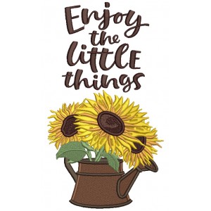 Enjoy The Little Things Sunflowers Fall Thanksgiving Filled Machine Embroidery Design Digitized Pattern Filled Machine Embroidery Design Digitized Pattern
